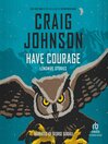 Have Courage